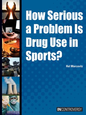 cover image of How Serious a Problem is Drug Use in Sports?